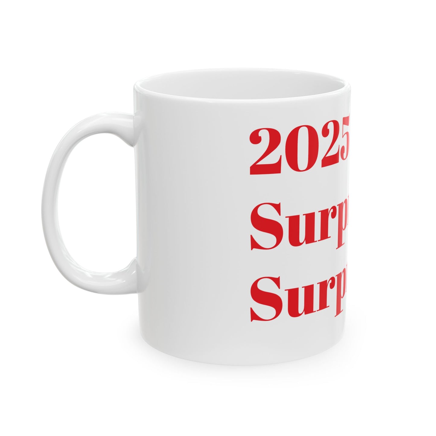 Cheerful Ceramic Mug - "Surprise!" Design - Perfect Gift for Celebrations