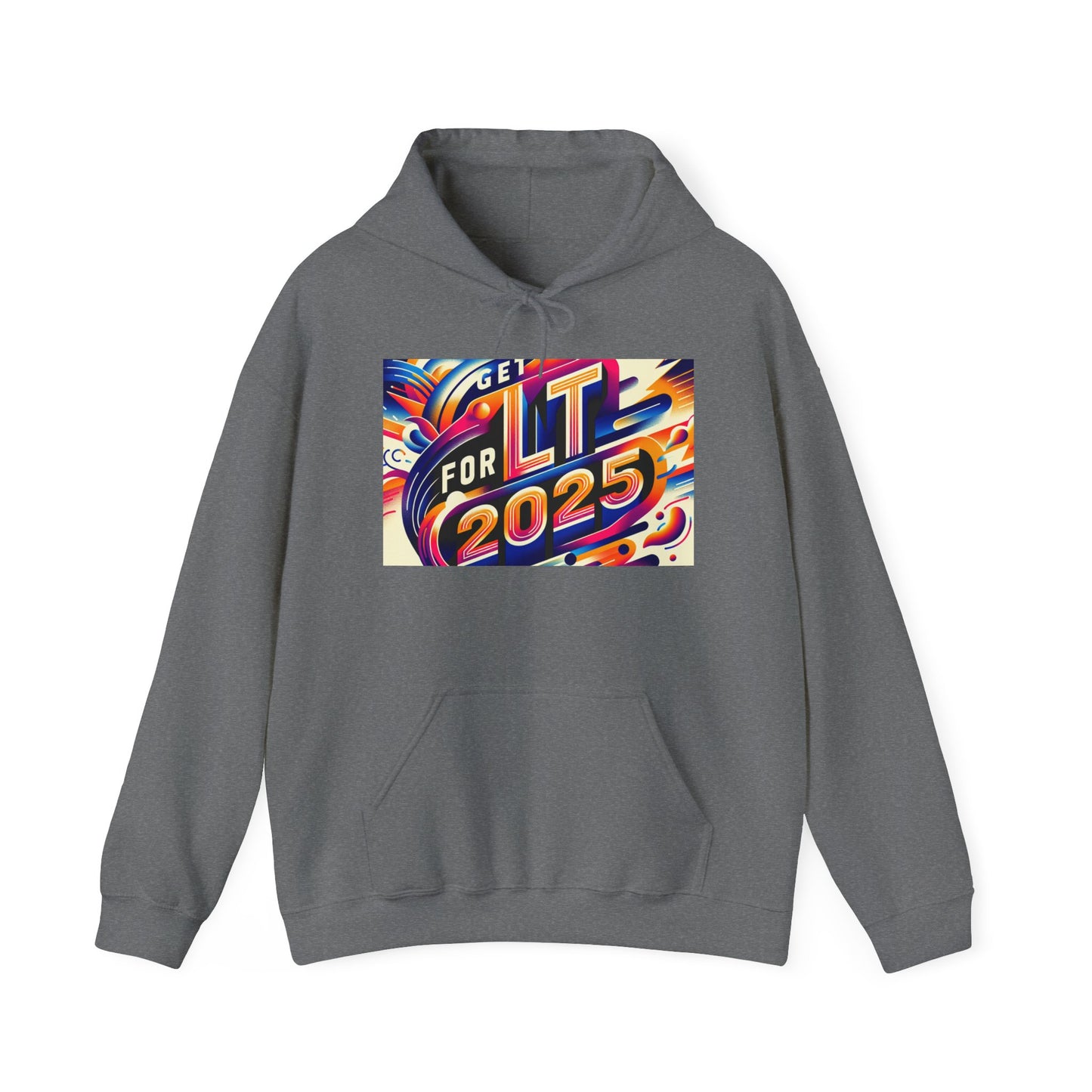 Hooded Sweatshirt - Get Lit for 2025