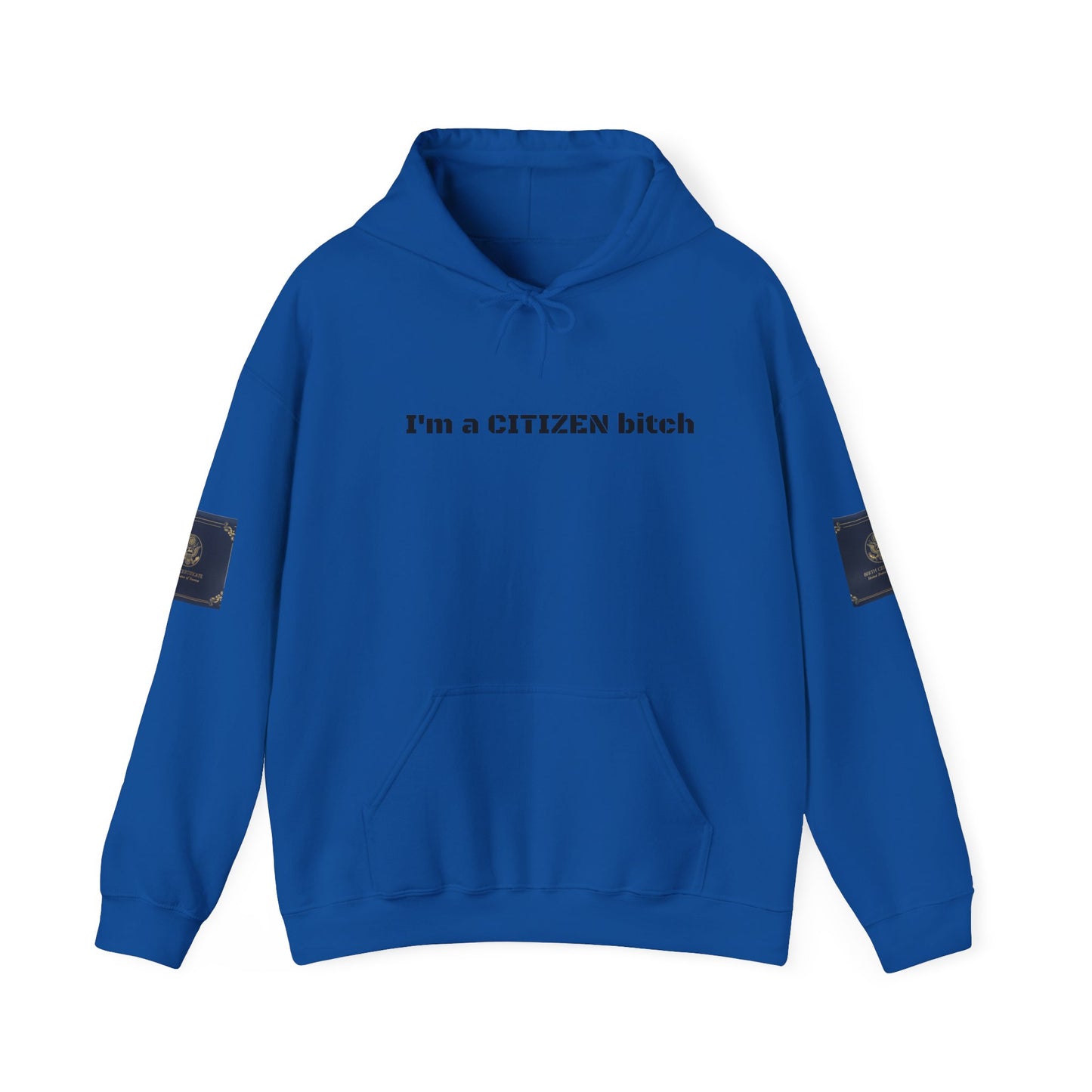 Patriotic Hooded Sweatshirt - I'm a Citizen Bitch Design, Unisex Hoodie